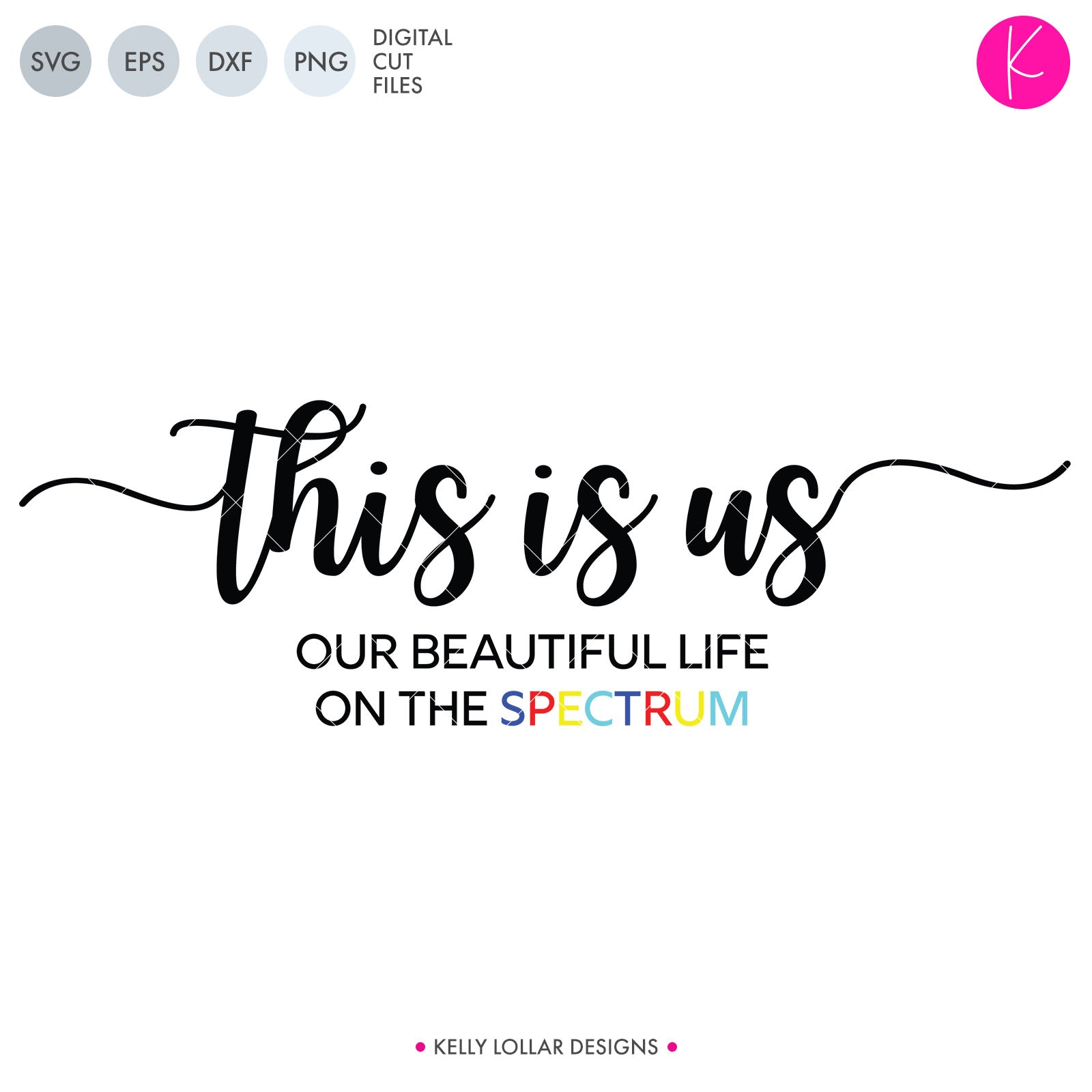 Download This Is Us Autism Family Svg File Kelly Lollar Designs