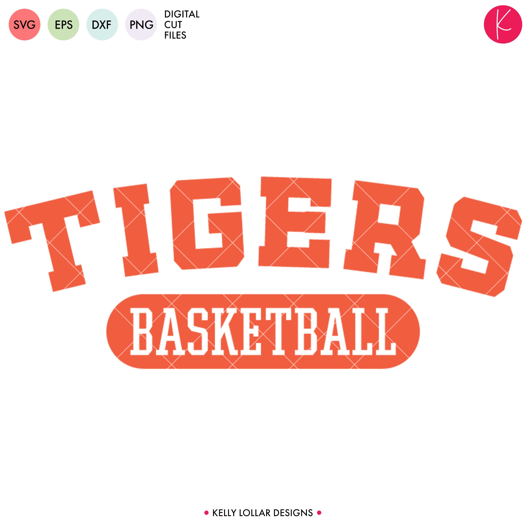 Tigers Basketball Bundle | SVG DXF EPS PNG Cut Files - Kelly Lollar Designs