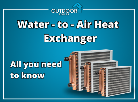 Water to air heat exchanger - All you need to know