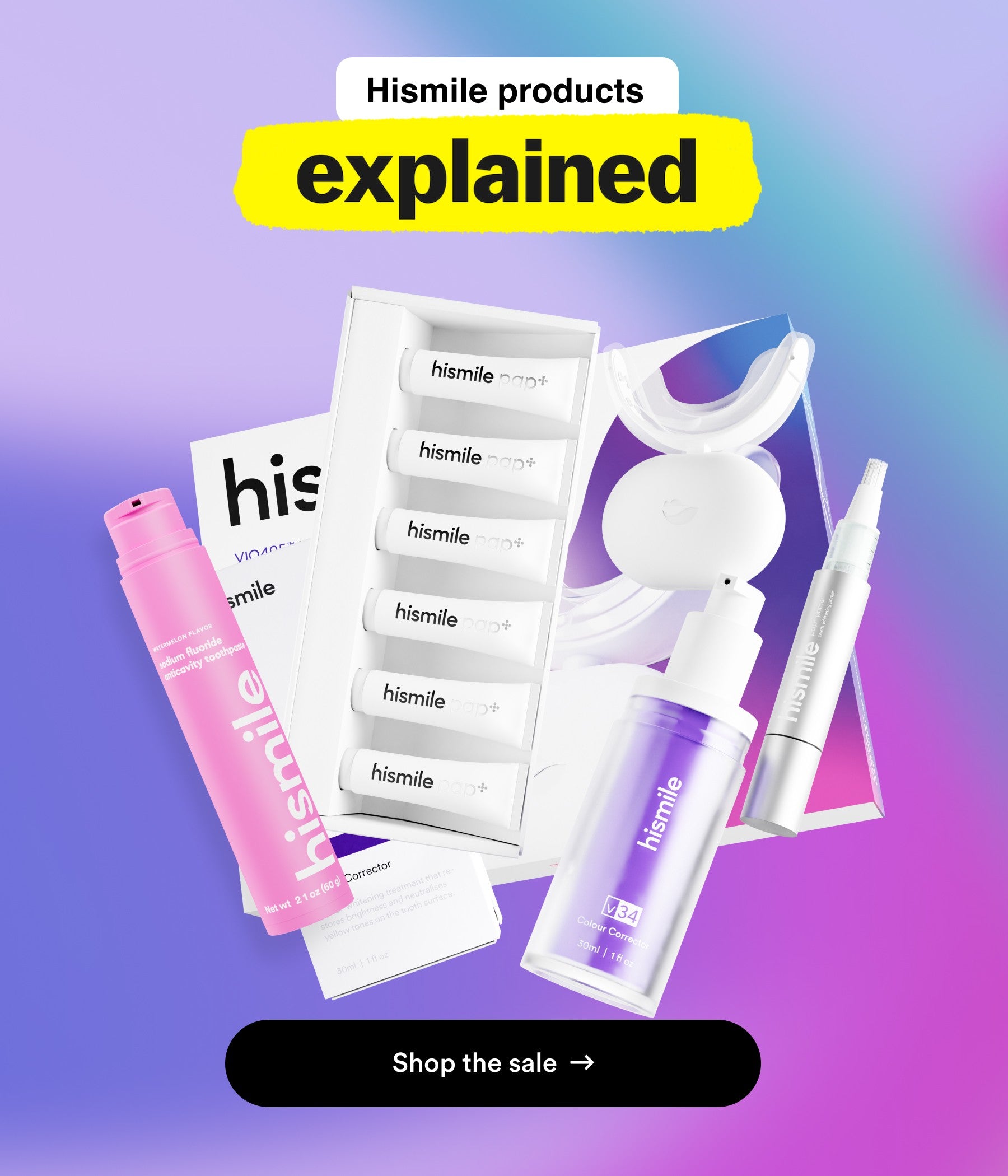 Hismile products explained. Shop the sale