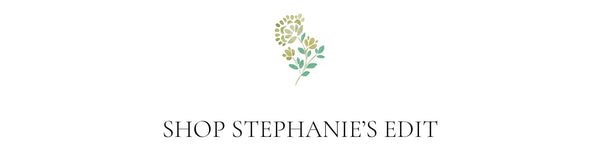 Shop Stephanie's Edit
