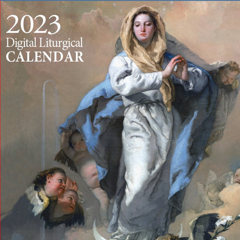 2023 Digital Liturgical Calendar ICS - Angelus Press