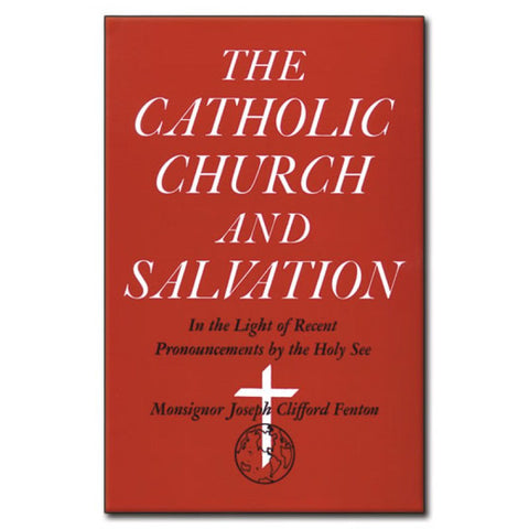 The Catholic Church and Salvation