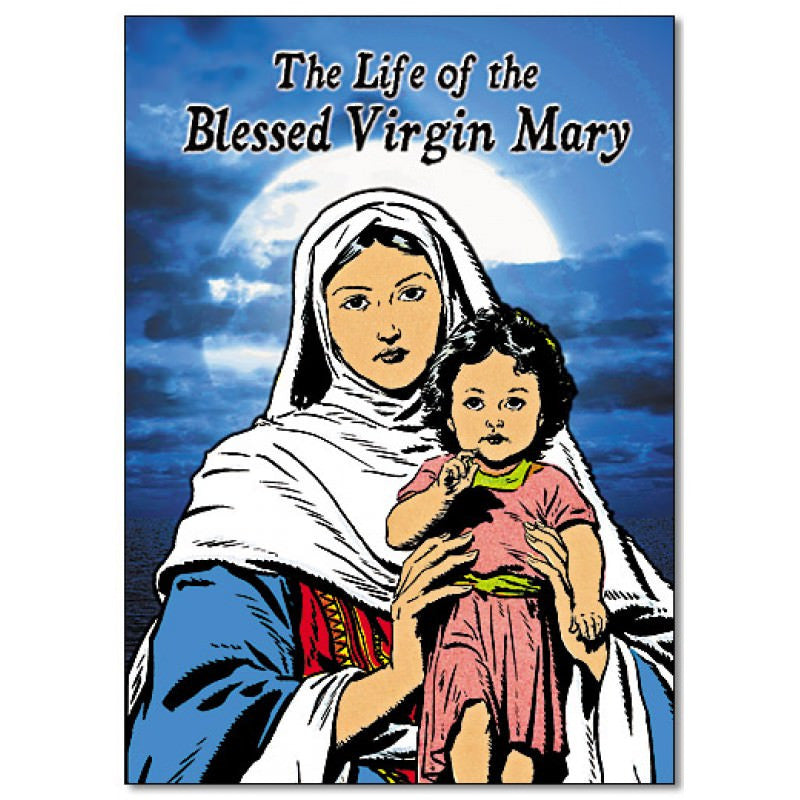 The Life Of The Blessed Virgin Mary Pdf