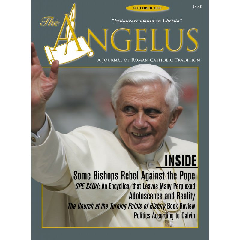 Angelus October 2008 Angelus Press