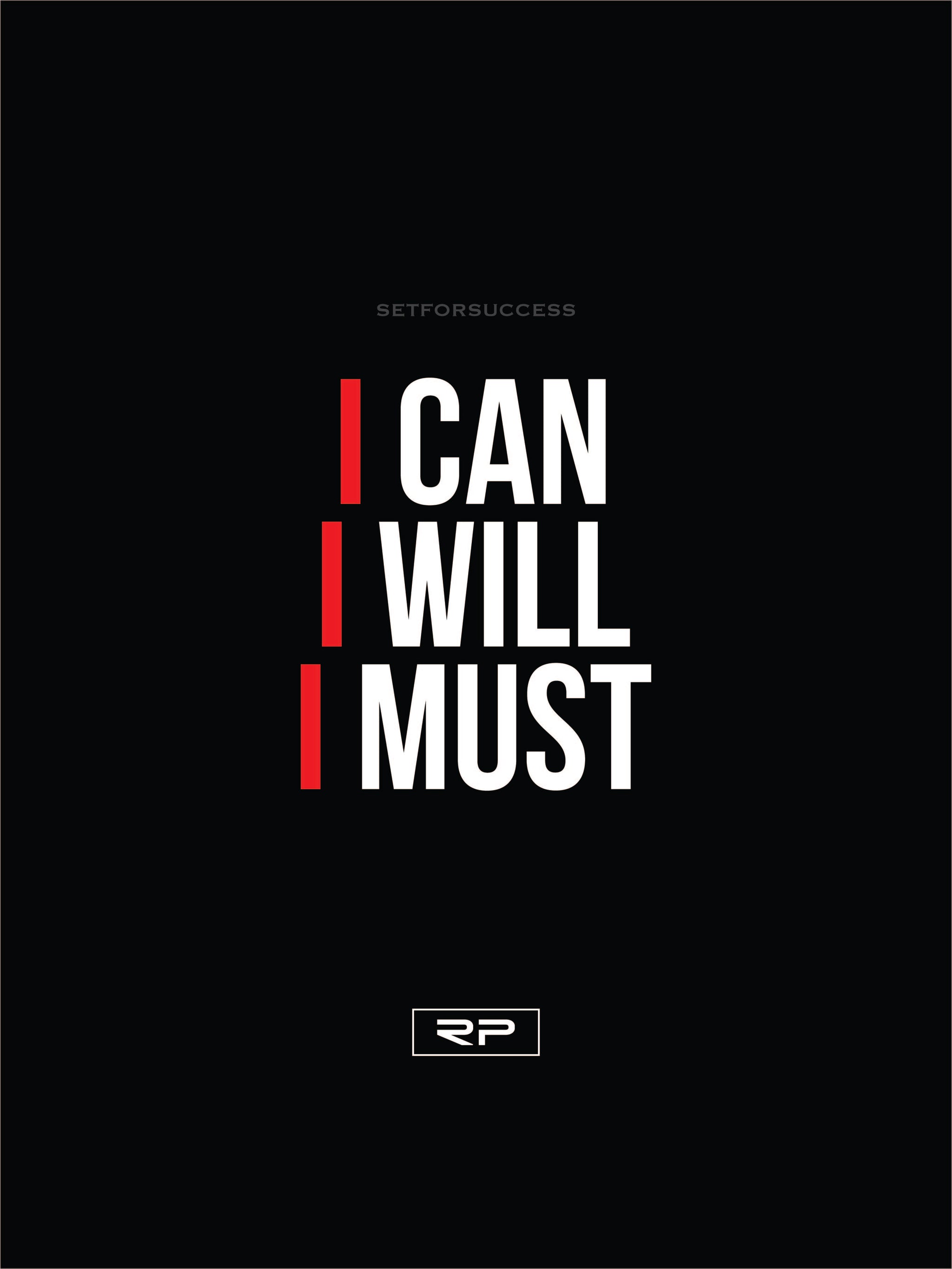 I Can I Will I Must 18x24 Poster Randall Pich