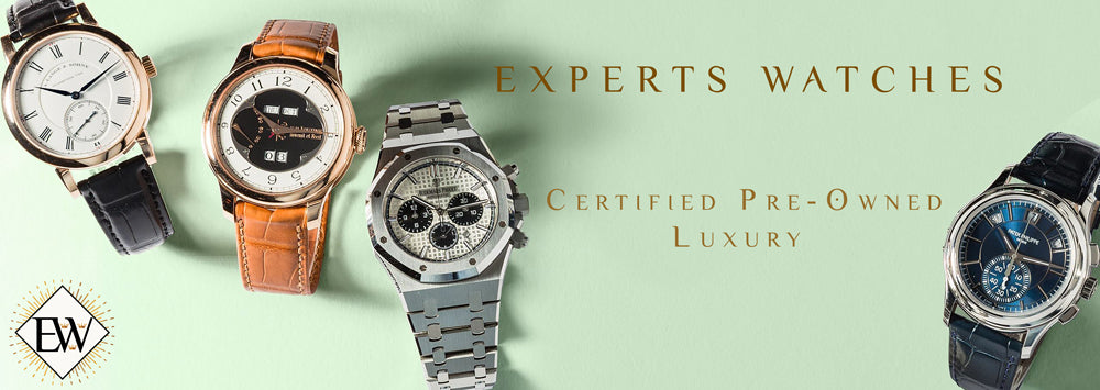 Experts Watches Certified Pre Owned Luxury Watches