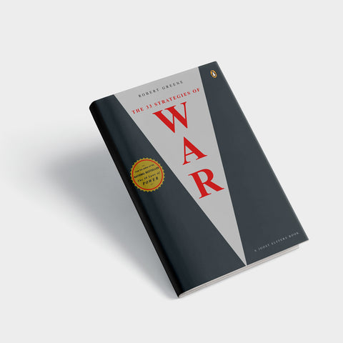 Robert Greene's the 33 Strategies of War