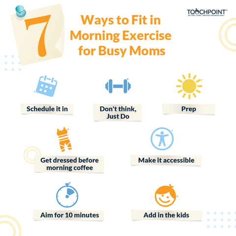 7 Ways to Fit in Morning Exercise for Busy Moms 