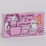 Go Away I'm Introverting Gum