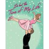 Time Of My Life Dirty Dancing Card