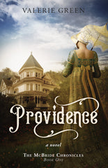 Providence: The McBride Chronicles by Valerie Green