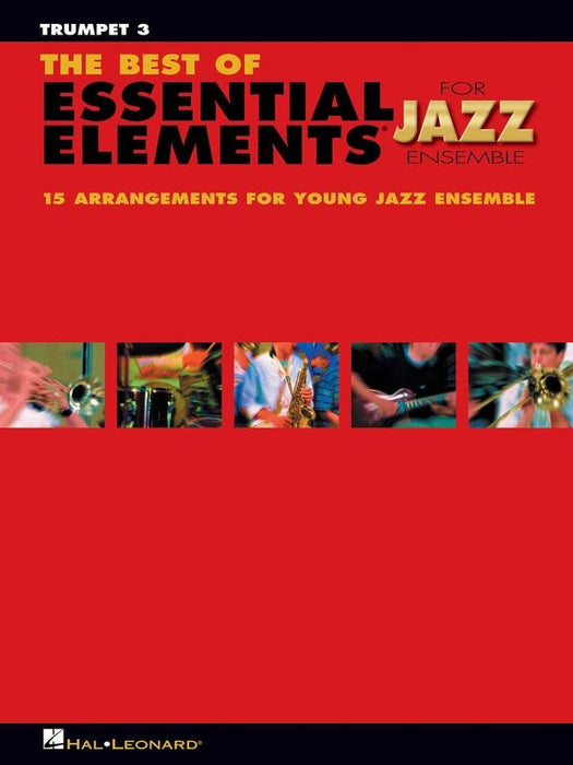 The Best of Essential Elements for Jazz Ensemble, Trumpet 3-Jazz Ensemble-Hal Leonard-Engadine Music