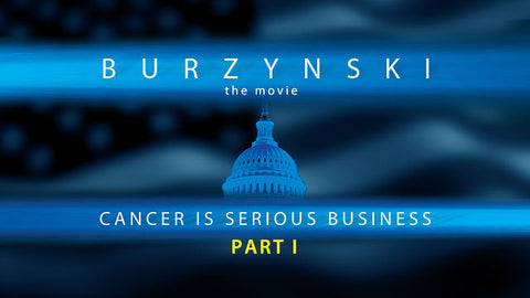 Burzynski Part 1 Documentary - Foods Alive