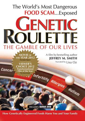 Genetic Roulette Documentary - Foods Alive