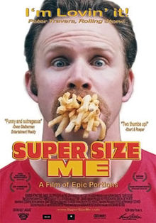 Super Size Me Documentary - Foods Alive