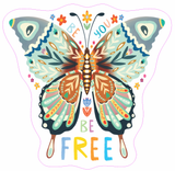 Be You Be Free Butterfly Vinyl Sticker