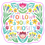 Follow Your Curiosity Vinyl Sticker