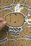 Nope Potato Vinyl Sticker