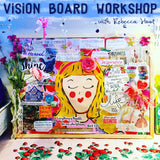 Sold Out - Vision Board Workshop - Mixed Media Art with Rebecca Hoot