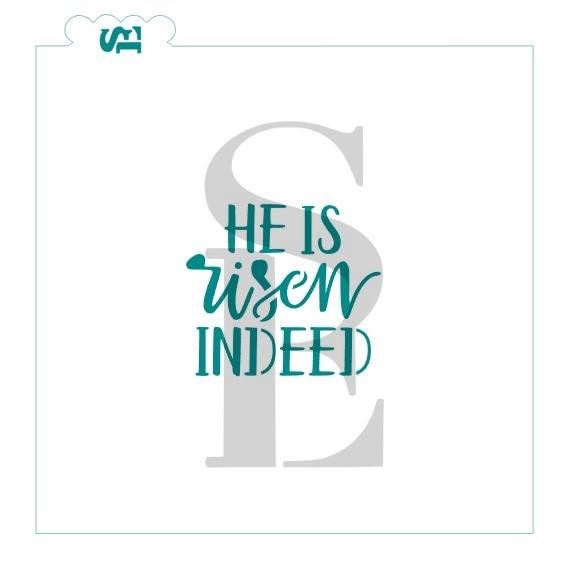 He is Risen Indeed Stencil for Crafts & Culinary