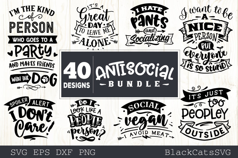 Download Sassy Svg Bundle 40 Designs Antisocial Svg Bundle Blackcatssvg