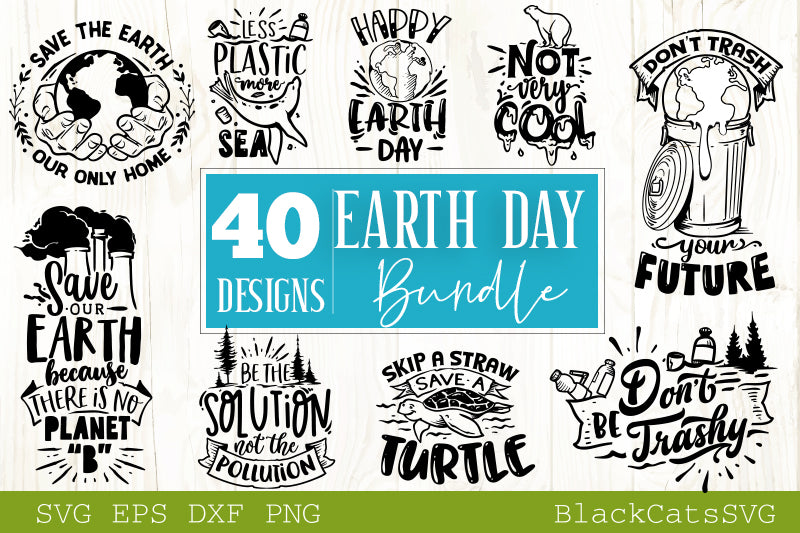 Global Warming Bundle Svg Bundle 40 Designs Earth Day Svg Bundle Blackcatssvg