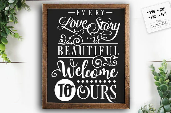 Download Every love story SVG - BlackCatsSVG