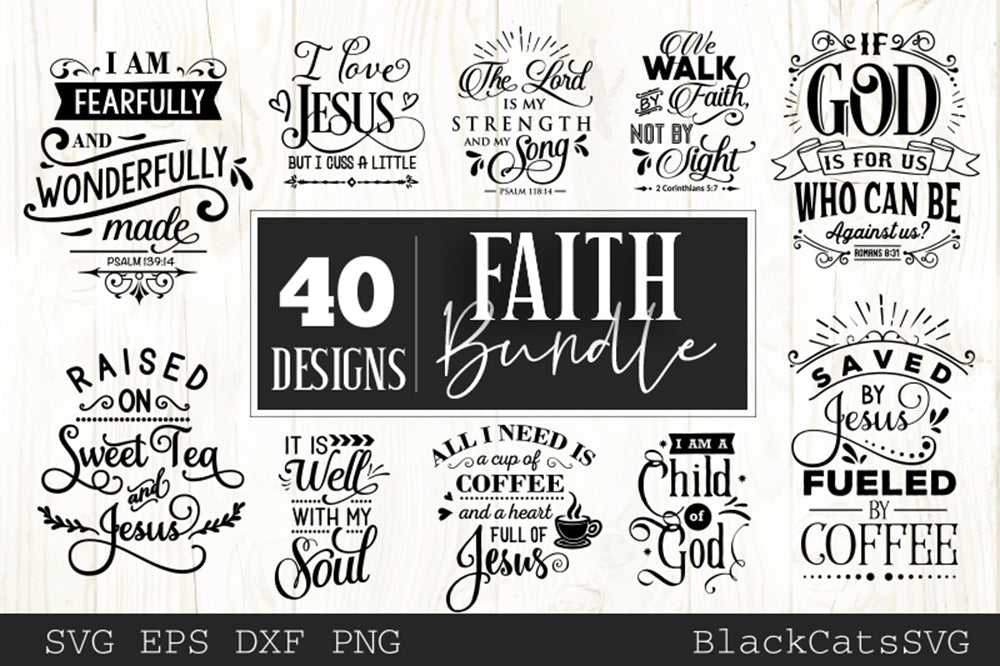 Faith Bundle 40 SVG files Cutting File Clipart in Svg, Eps, Dxf, Png f - BlackCatsSVG