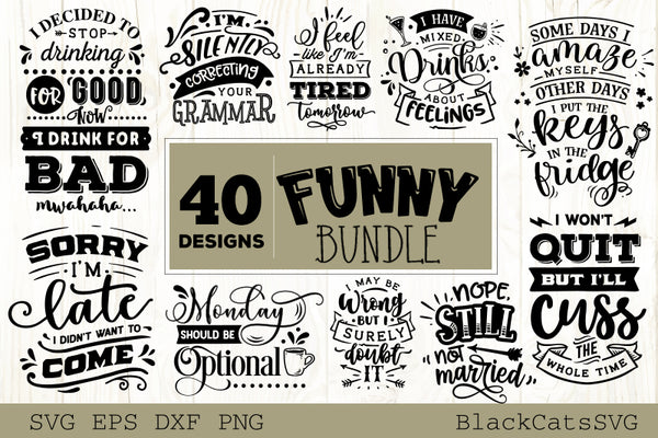 Download Funny SVG bundle 40 designs - BlackCatsSVG