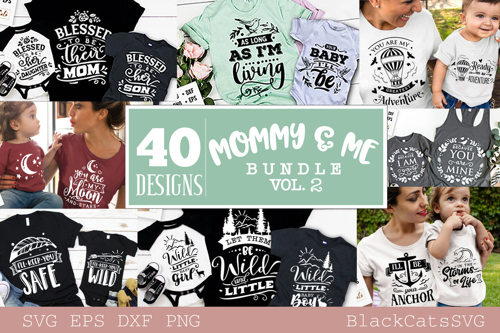 Mommy And Me Svg Bundle 40 Designs Vol 2 Blackcatssvg