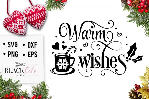 Download Warm wishes - Christmas SVG cutting file - BlackCatsSVG