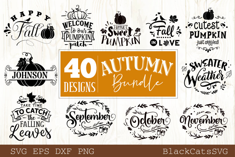 Download Autumn Bundle 40 Svg File Cutting File Clipart In Svg Eps Dxf Png Blackcatssvg