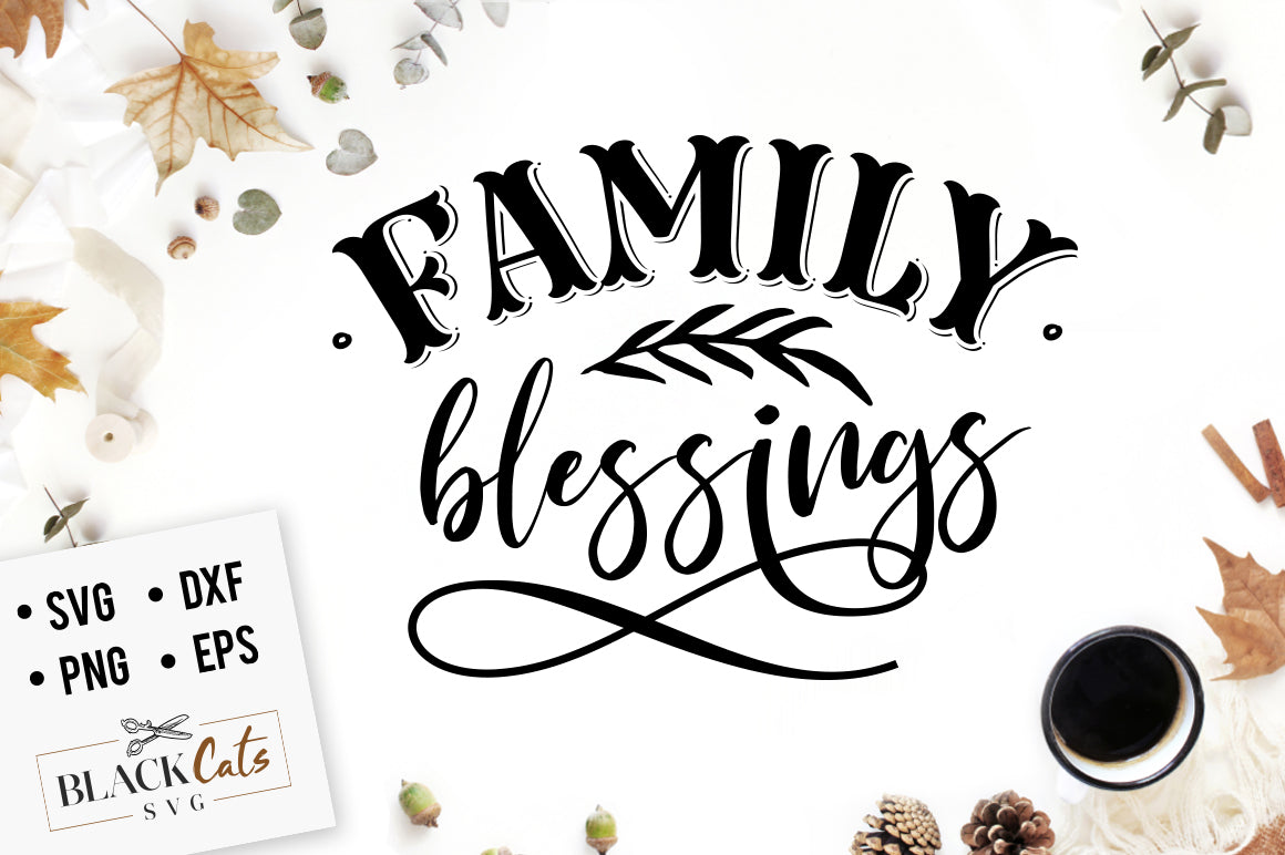 Family blessings SVG file Cutting File Clipart in Svg, Eps ...