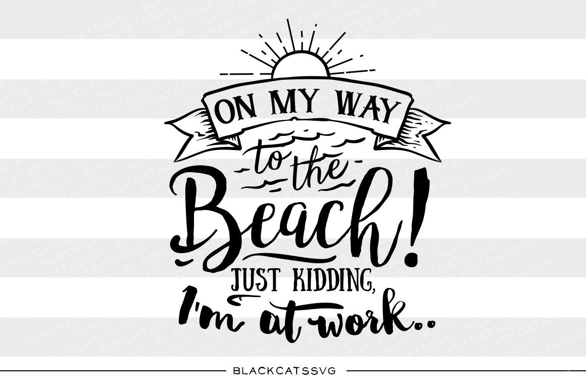 On my way to the beach - SVG file Cutting File Clipart in ...