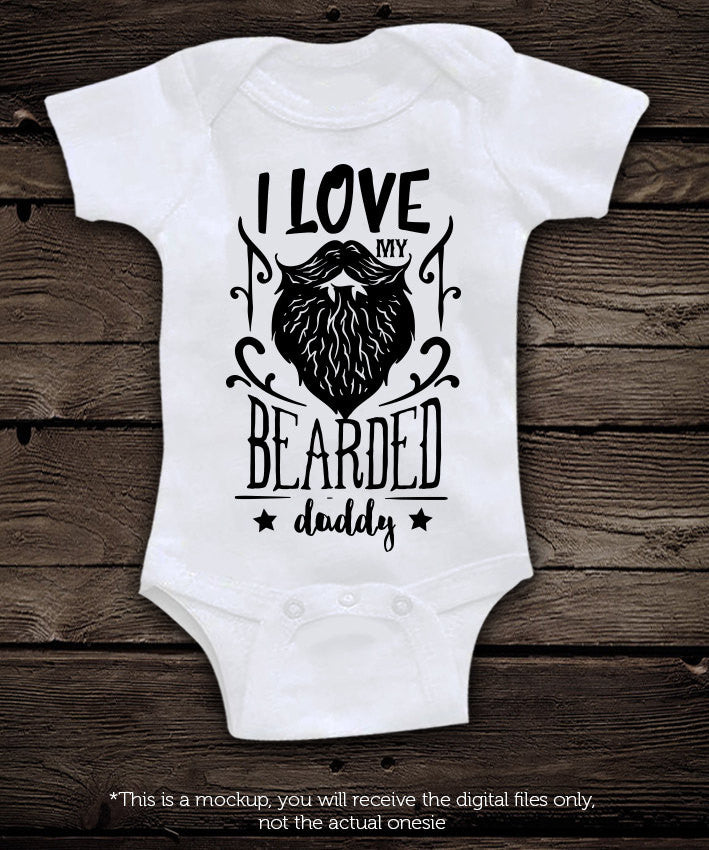 Download I Love My Bearded Daddy Svg File Cutting File Clipart In Svg Eps Dxf Blackcatssvg