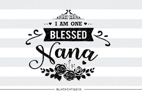 Free Free 223 Blessed Nana Svg Free SVG PNG EPS DXF File