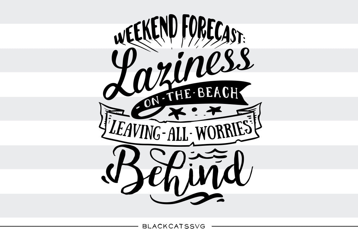 Download Weekend forecast - On the beach - SVG file Cutting File Clipart in Svg - BlackCatsSVG