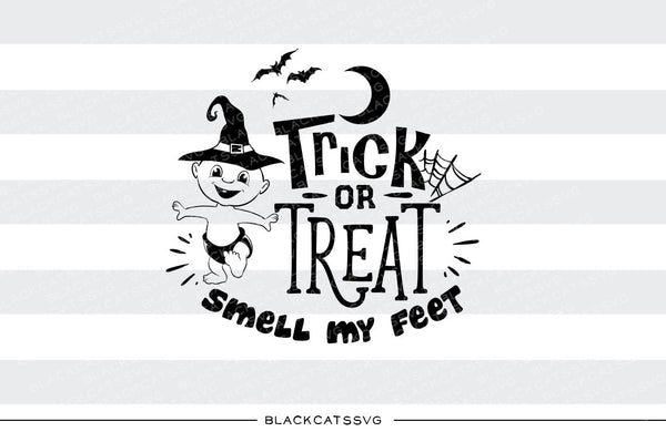 trick-or-treat-smell-my-feet-svg-file-cutting-file-clipart-in-svg-e-blackcatssvg