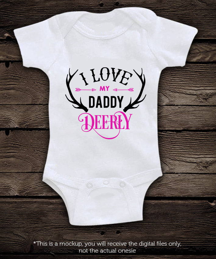 Download I Love My Daddy Deerly Svg File Cutting File Clipart In Svg Eps Dx Blackcatssvg