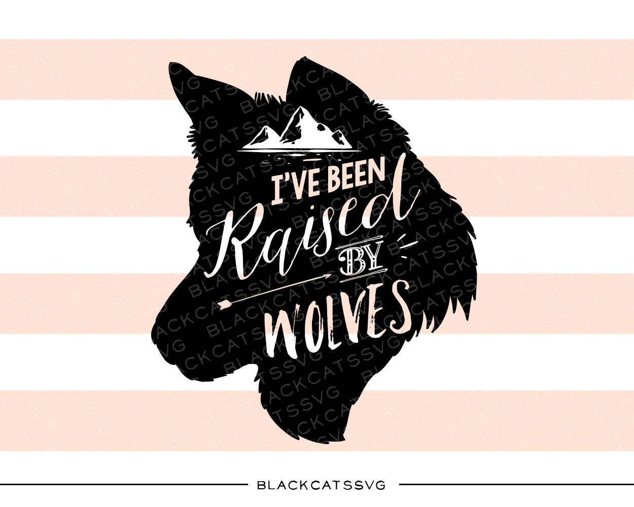 Download I've been raised by wolves - SVG file wolf head - Cutting ...