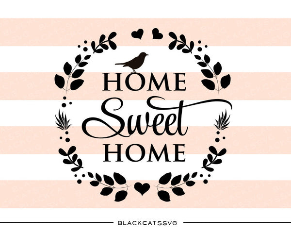 Home sweet home - SVG file Cutting File Clipart in Svg ...
