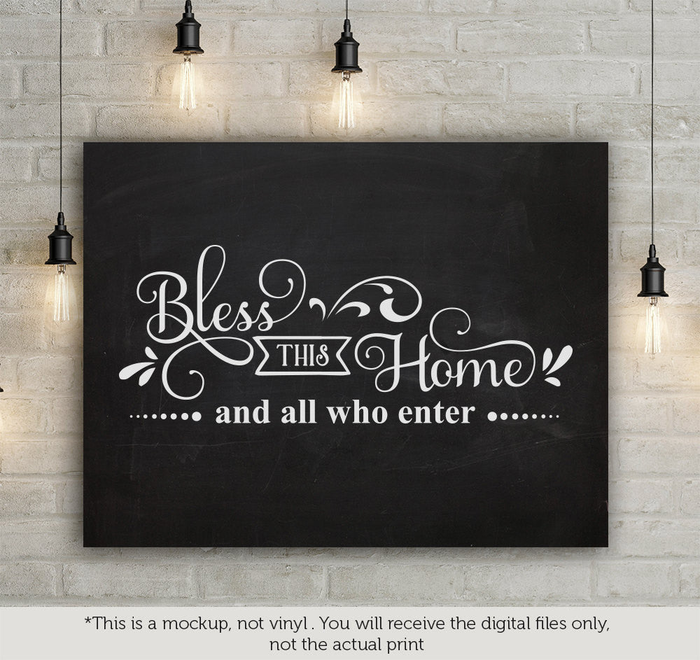 Download Bless this home and all who enter FREE SVG file Cutting ...