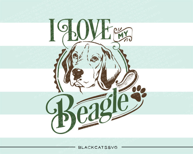 Download I love my beagle - SVG file Cutting File Clipart in Svg, Eps, Dxf, Png - BlackCatsSVG