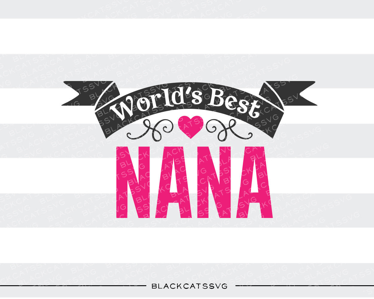 Download World's Best Nana SVG file Cutting File Clipart in Svg ...