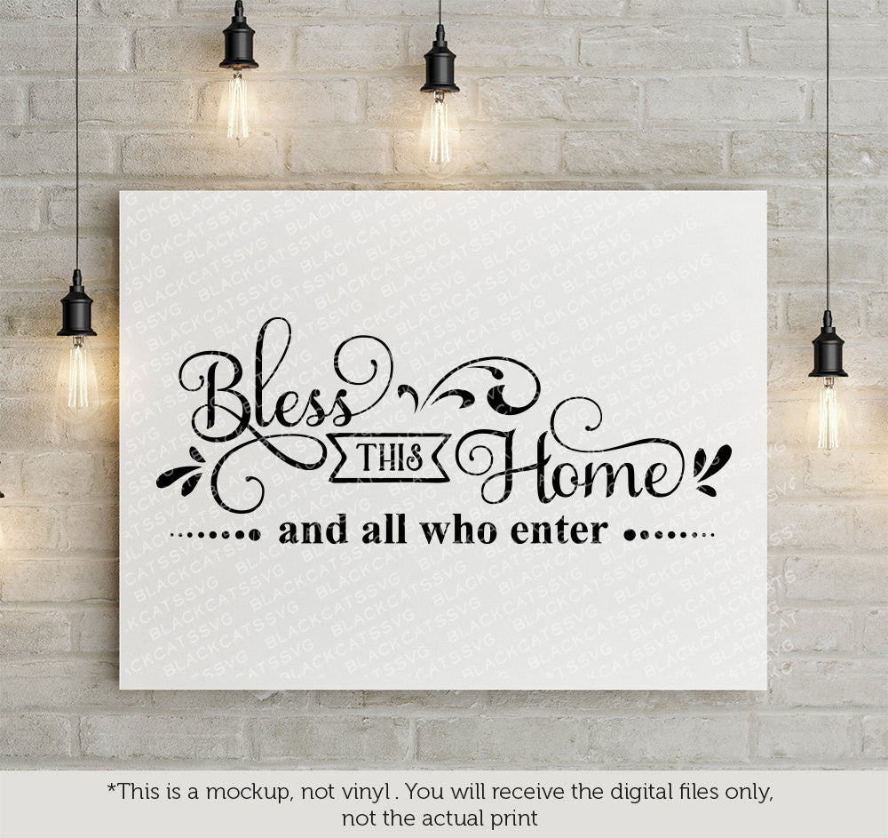 Download Bless This Home And All Who Enter Free Svg File Cutting File Clipart I Blackcatssvg