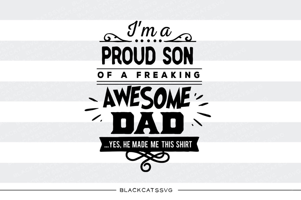 Download Proud Son Of An Awesome Dad Svg File Cutting File Clipart In Svg Eps Blackcatssvg