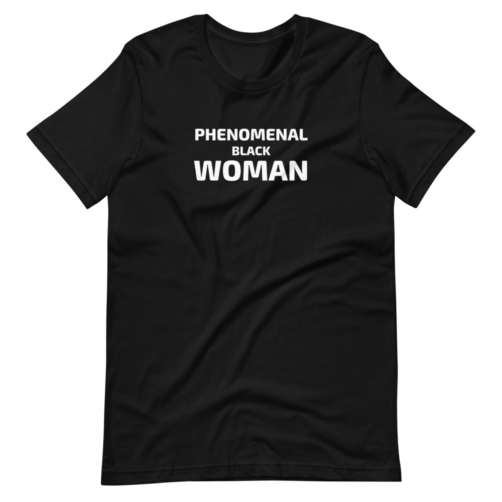 Phenomenal Black Woman T-Shirt - Melanin Is Life
