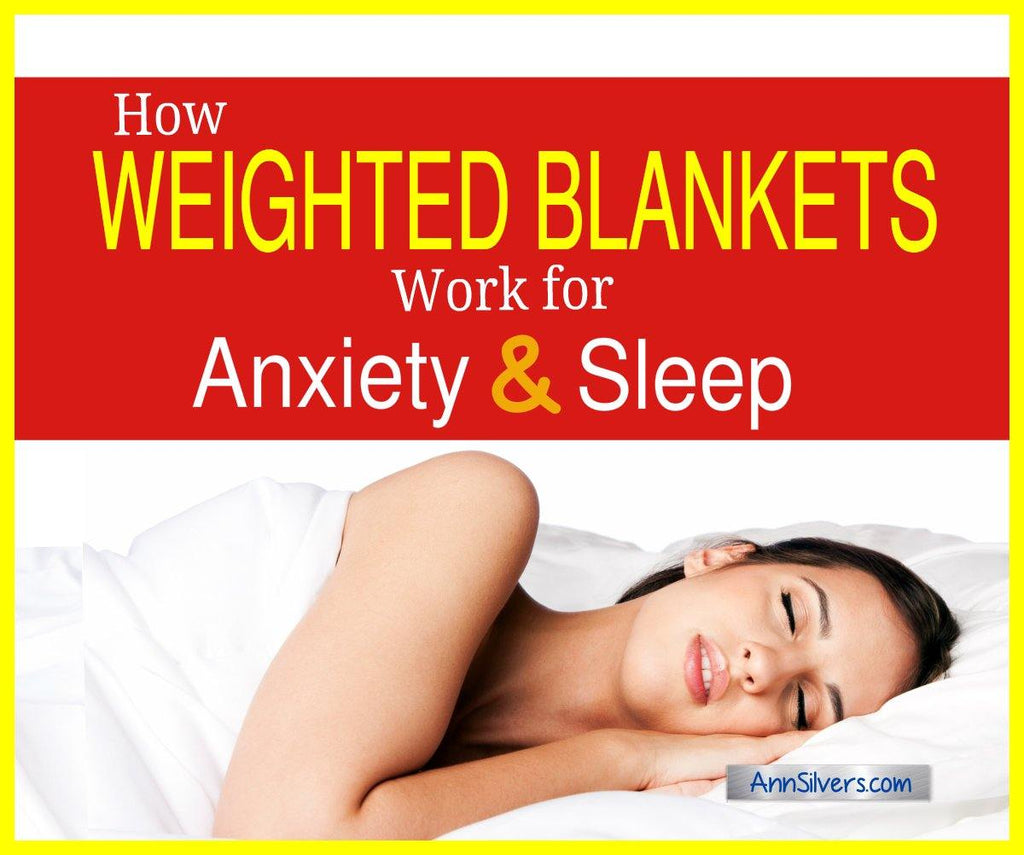 How Weighted Blankets Work For Anxiety Sleep And More Ann Silvers Ma 4636