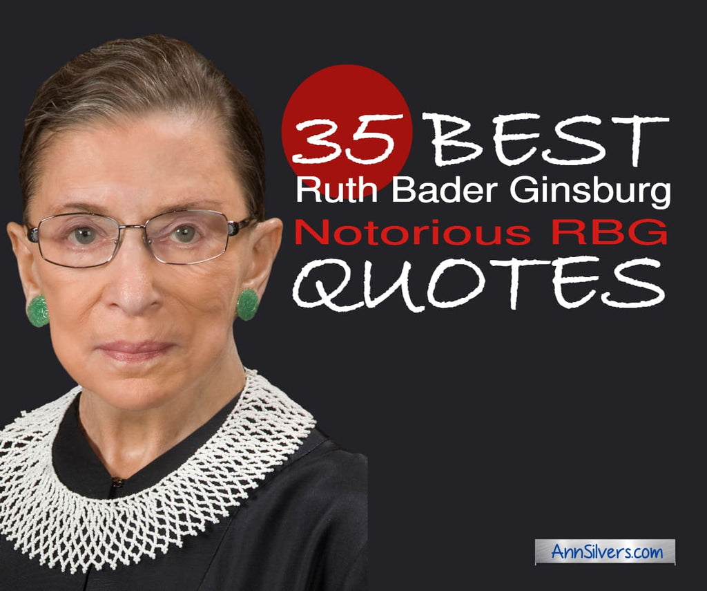 Best Ruth Bader Ginsburg Rbg Quotes With Graphics Ann Silvers Ma